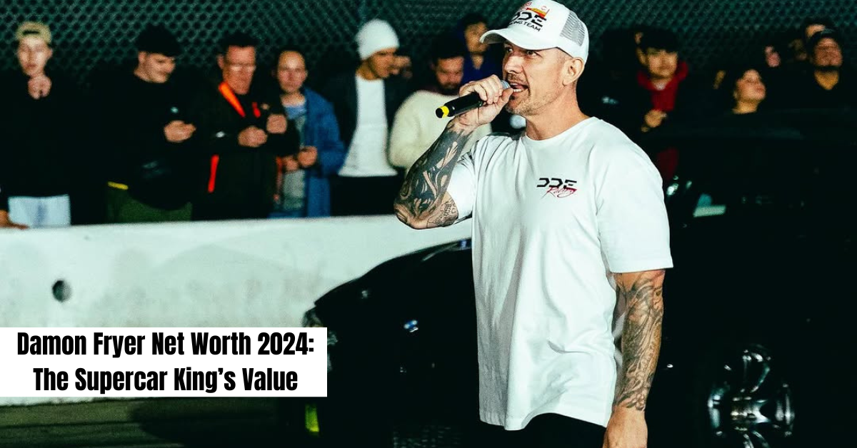 Damon Fryer Net Worth 2024: The Supercar King’s Value